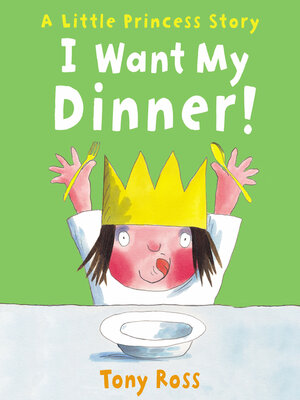 I Want My Dinner! - ebook